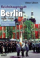 Ullrich, V.: Reichshauptstadt Berlin 