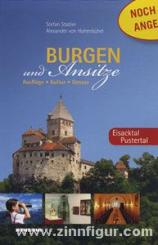 Stabler, S./Hohenbühel, A. v.: Burgen und Ansitze. Ausflüge - Kultur - Genuss. Band 2: Eisacktal, Pustertal. 
