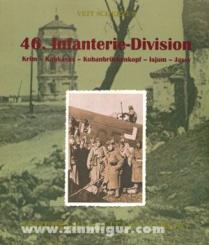 Scherzer, V.: 46. Infanterie-Division. Krim - Kaukasus - Kubanbrückenkopf - Isjum - Jassy 