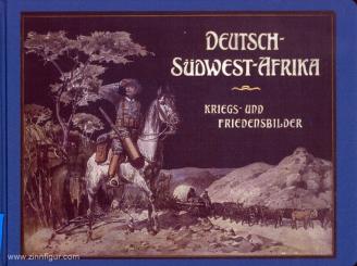 Lange, F.: Deutsch-Südwest-Afrika. Kriegs- und Friedensbilder 