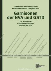 Löffler, H.-G./Parchmann, R./Kersten, O./Stoof , S. (Hrsg.): Garnisonen der NVA und GSTD 