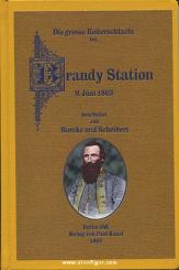 Borcke, H. v./Scheibert, J. (Bearb.): Die große Reiterschlacht bei Brandy Station 9. Juni 1863 
