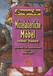 Diehl, D.: Mittelalterliche Möbel selber bauen 