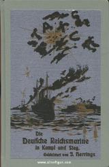 Herrings, I.: Taku. Die deutsche Reichsmarine in Kampf und Sieg 