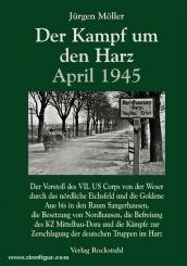 Möller, J.: Der Kampf um den Harz April 1945 