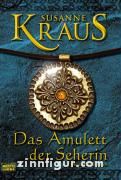 Kraus, S.: Das Amulett der Seherin 