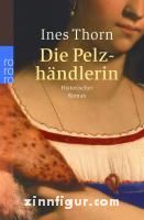 Thorn, I.: Die Pelzhändlerin 