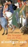 Jones, E.: Die Königin und die Hure 