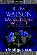 Watson, J.: Das keltische Amulett 