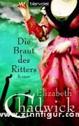 Chadwick, E.: Die Braut des Ritters 