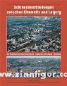 Kluttig, S.: Schienenverbindungen zwischen Chemnitz und Leipzig 
