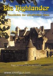 Seehase, Hagen/Oprotkowitz, Axel: Die Highlander. Die Geschichte des schottischen Clans 