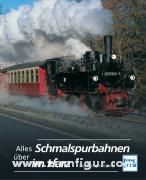 Kühne, K.-J.: Alles über Schmalspurbahnen im Harz 