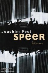 Fest, J.: Speer. Eine Biografie 