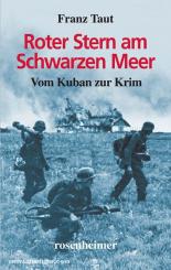 Taut, F.: Roter Stern am Schwarzen Meer. Vom Kuban zur Krim 