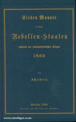Scheibert, J.: Sieben Monate in den Rebellen-Staaten während des nordamerikanischen Krieges 1863 