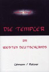 Lehmann, Gunther/Patzner, C.: Die Templer im Westen Deutschlands 