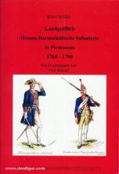 Schäfer, K.: Landgräflich Hessen-Darmstädtische Infanterie in Pirmasens 1768-1790 