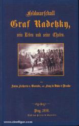 Gavenda, A. Frhr. v./Duko et Branko, F. de: Feldmarschall Graf Radetzky, sein Leben und seine Thaten 