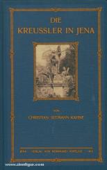 Seemann-Kahne, C.: Die Kreußler in Jena 