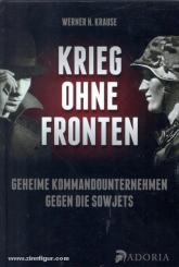 Krause, W. H.: Krieg ohne Fronten. Geheime Kommandounternehmen gegen die Sowjets 
