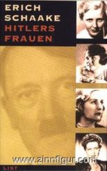 Schaake, E.: Hitlers Frauen 