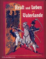 Pflugk-Hartung, J. v. (Hrsg.): Kraft und Leben dem Vaterlande 