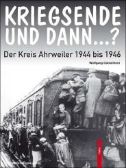 Gückelhorn, W.: Kriegsende und dann ...? 