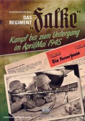 Strauchwald, G. (Hrsg.): Das Regiment "Falke". Kampf bis zum Untergang im April/Mai 1945 