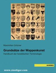 Gritzner, M.: Grundsätze der Wappenkunst 