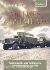 Heinze, D.: Mielkes Alphateam. Terrorabwehr und militärische Sondereinheiten des MfS 