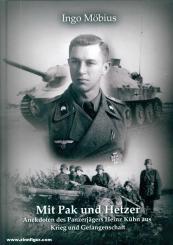 Möbius, Ingo: Mit Pak und Hetzer. Anekdoten eines Panzerjägers aus Krieg und Gefangenschaft 