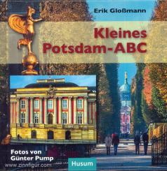 Gloßmann, E.: Kleines Potsdam-ABC 
