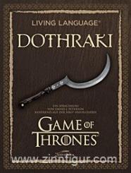 Peterson, D. J.: Living Language Dothraki 