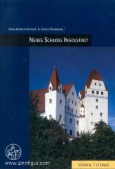 Großmann, G.U./Häffner, H.-H.: Neues Schloss Ingolstadt 