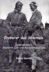 Sternal, B.: Eroberer des Himmels. Lebensbilder - Deutsche Luft- und Raumfahrtpioniere 