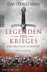 Gilman, David: Legenden des Krieges. Band 1: Das blutige Schwert 