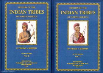 McKenney, Thomas L.: History of the Indian Tribes of North America, with biographical Sketches and Anecdotes of the principal Chiefs 