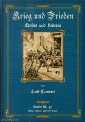 Tanera, Carl: Krieg und Frieden. Ernstes und Heiteres 