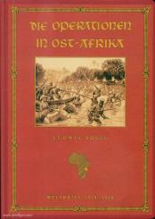 Boell, Ludwig: Die Operationen in Ostafrika. Weltkrieg 1914-1918. 