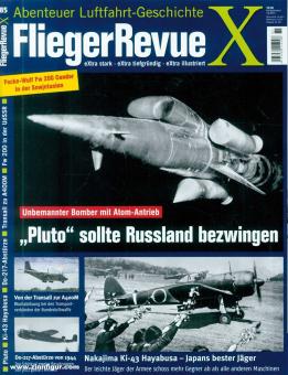 Fliegerrevue X. Abenteuer Luftfahrt-Geschichte. Heft 85 