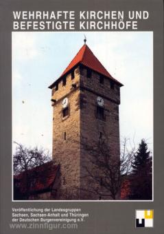 Höhne, D./Schmitt, R. (Hrsg.): Wehrhafte Kirchen und befestigte Kirchhöfe 