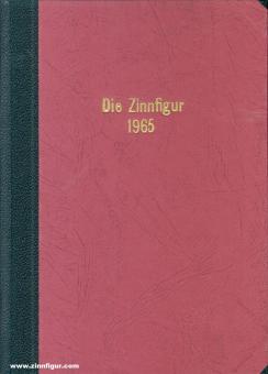 KLIO - Deutsche Gesellschaft der Freunde und Sammler kulturhistorischer Zinnfiguren e. V. (Hrsg.): Die Zinnfigur 1965 