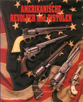 Venner, D.: Amerikanische Revolver und Pistolen 
