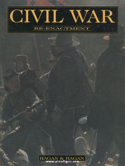 Hagan, D./Hagan, J.: Civil War Re-enactment 