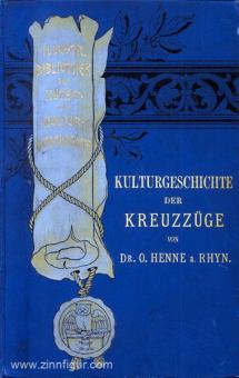 Rhyn, H. am: Kulturgeschichte der Kreuzzüge 