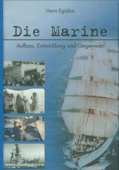 Egidius, H.: Die Marine. Aufbau, Entwicklung und Gegenwart 