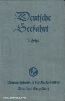 Marinetaschenbuch. Deutsche Seefahrt. 8. Folge 