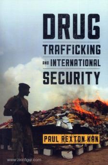 Kan, P. R.: Drug Trafficking and international Security 