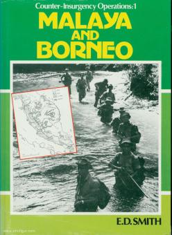 Smith, E. D.: Counter-Insurgency Operations. Band 1: Malaya and Borneo 